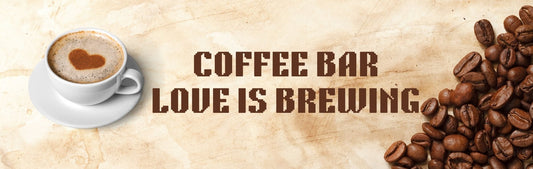 Wall Sign - Coffee Themed COFFEE BAR LOVE IS BREWING