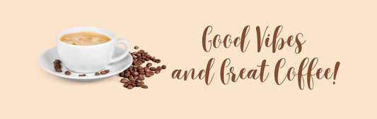 Wall Sign - Coffee Themed GOOD VIBES AND GREAT COFFEE