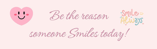 Mini Thin - Inspirational Theme BE THE REASON SOMEONE SMILES TODAY