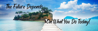 Wall Sign - Inspirational Theme THE FUTURE DEPENDS ON WHAT YOU DO TODAY
