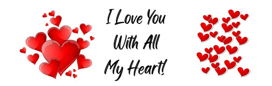 Wall Sign - Romance Theme I LOVE YOU WITH ALL MY HEART