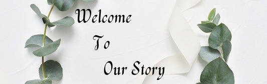 Wall Sign - Romance Theme WELCOME TO OUR STORY