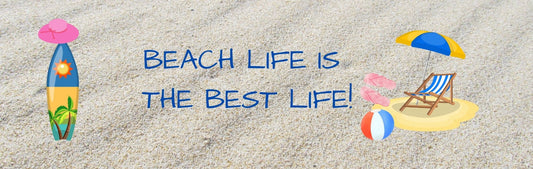 Wall Sign - Beach Theme BEACH LIFE IS THE BEST LIFE (UMBRELLA)