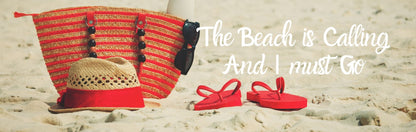 Wall Sign - Beach Theme THE BEACH IS CALLING AND I MUST GO