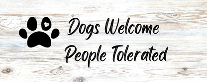 Magnet - Dog Theme DOGS WELCOME PEOPLE TOLERATED