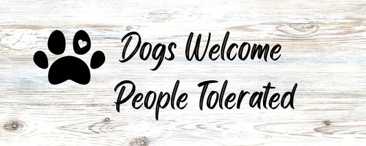 Magnet - Dog Theme DOGS WELCOME PEOPLE TOLERATED