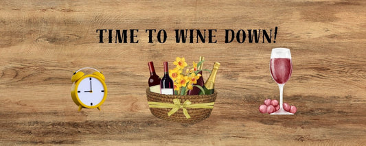Magnet - Wine Theme TIME TO WINE DOWN