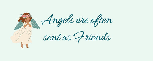 Magnet - Religious Theme ANGELS ARE OFTEN SENT AS FRIENDS