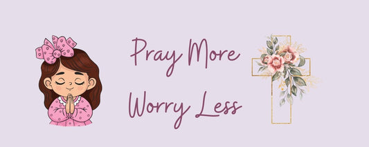 Magnet - Religious Theme PRAY MORE - WORRY LESS