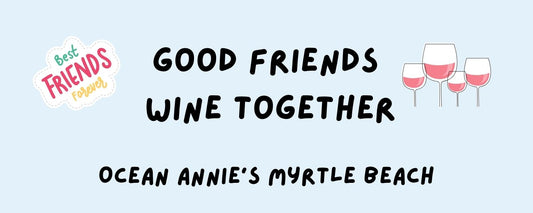 Magnet - Wine Theme GOOD FRIENDS WINE TOGETHER