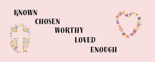 Magnet - Religious Theme KNOWN. CHOSEN. WORTHY. LOVED. ENOUGH