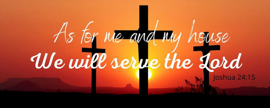 Magnet - Religious Theme AS FOR ME AND MY HOUSE WE WILL SERVE THE LORD