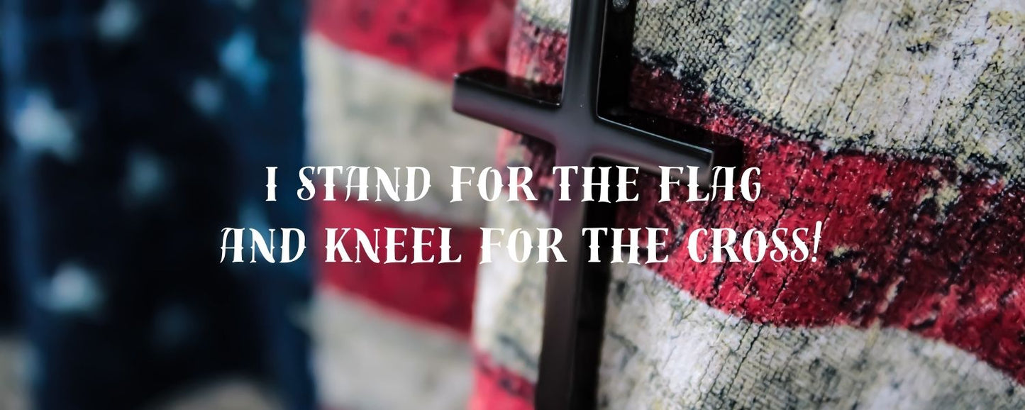 Magnet - Inspirational Theme I STAND FOR THE FLAG AND KNEEL FOR THE CROSS