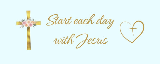 Magnet - Religious Theme START EACH DAY WITH JESUS