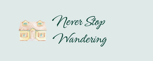 Magnet - Inspirational Theme NEVER STOP WANDERING