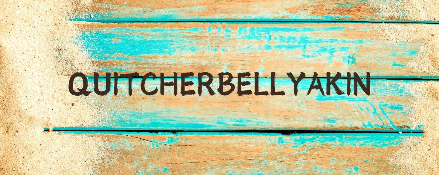 Magnet - Inspirational Theme QUITCHERBELLYAKIN