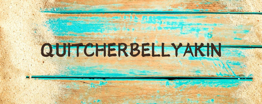 Magnet - Inspirational Theme QUITCHERBELLYAKIN