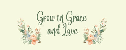 Magnet - Romance Theme GROW IN GRACE AND LOVE