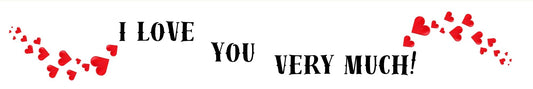Shelf Sitter - Romance Theme I LOVE YOU VERY MUCH!