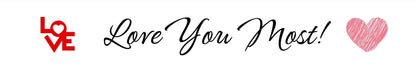 Shelf Sitter - Romance Theme LOVE YOU MOST!