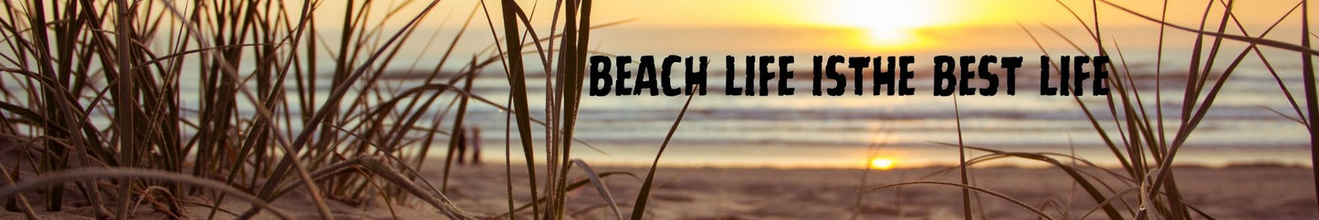 Mini Shelf Sitter - Beach Theme BEACH LIFE IS THE BEST LIFE -(SEA GRASS / SUNSET) 2