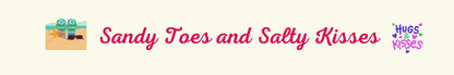 Shelf Sitter - Beach Theme SANDY TOES AND SALTY KISSES
