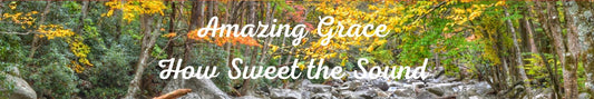 Shelf Sitter - Religious Theme AMAZING GRACE HOW SWEET THE SOUND